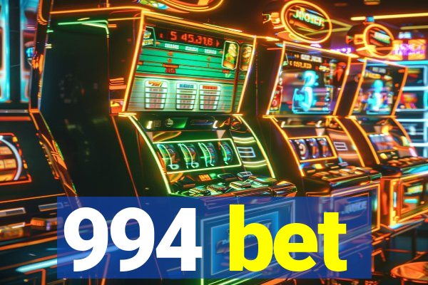 994 bet